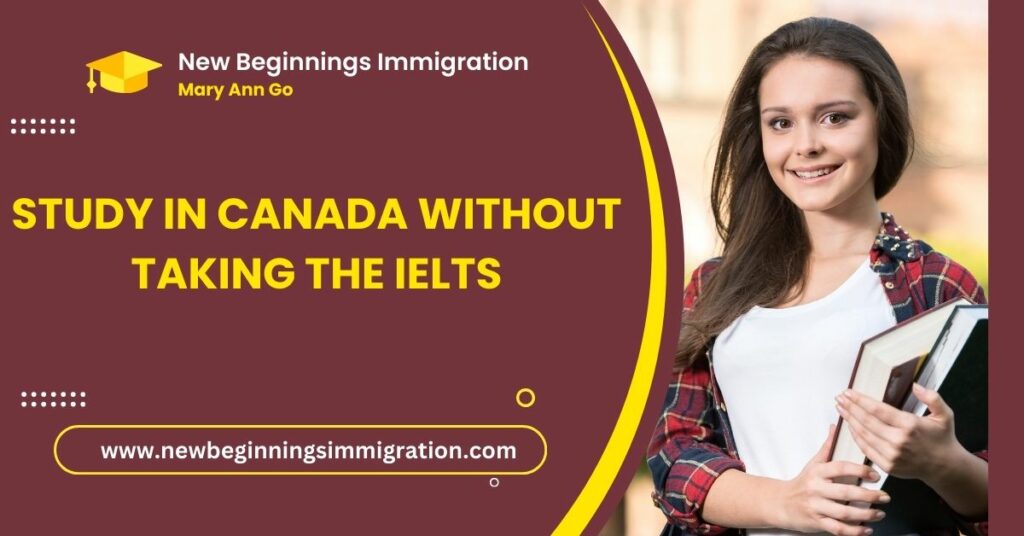 Can You Study in Canada Without Taking the Ielts?
