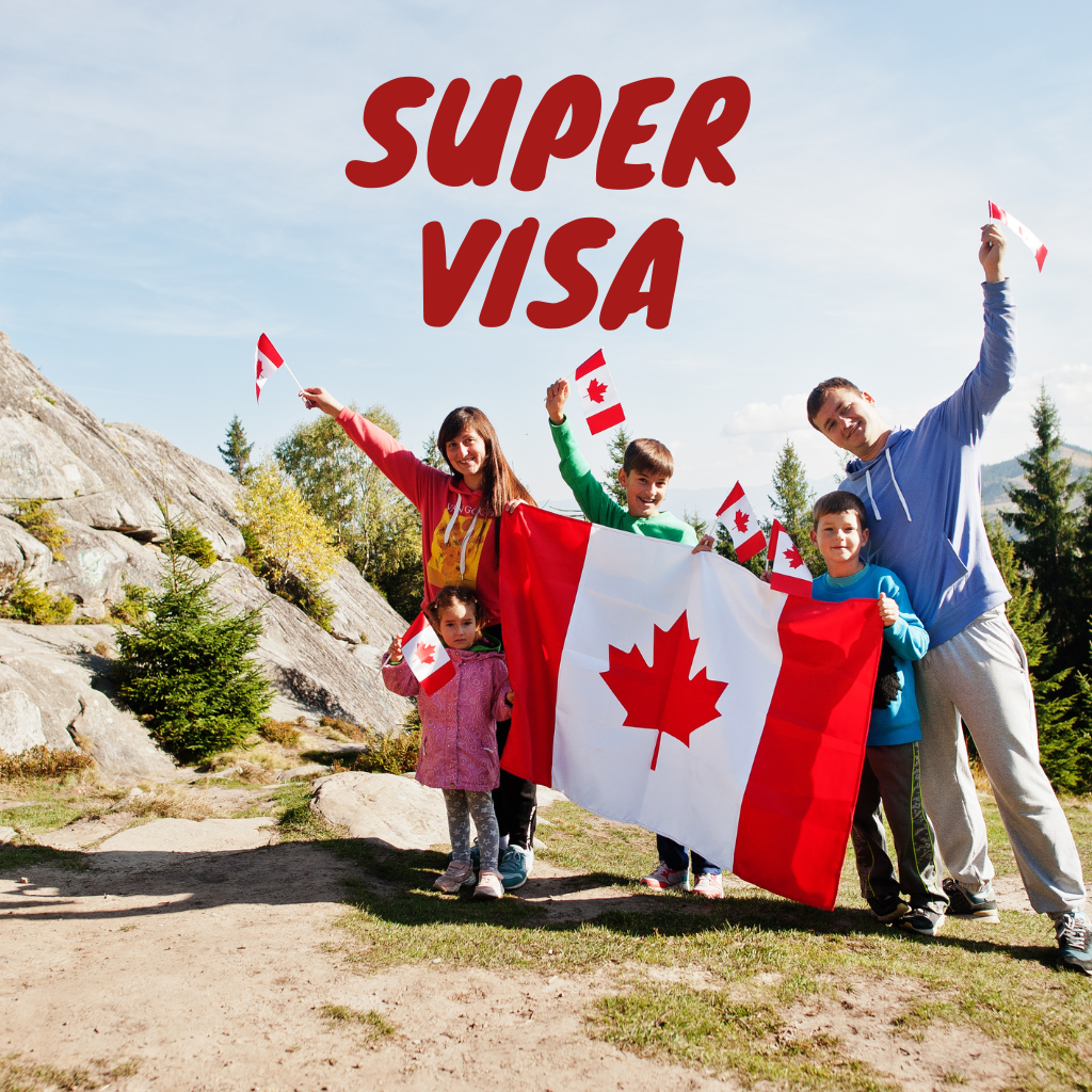 SUPER VISA