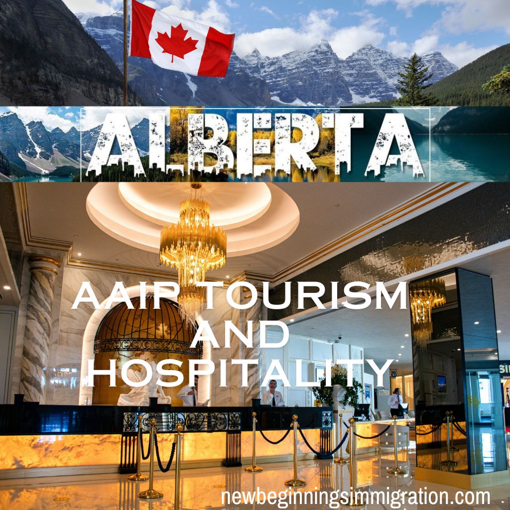 Alberta’s New AAIP Tourism and Hospitality Stream