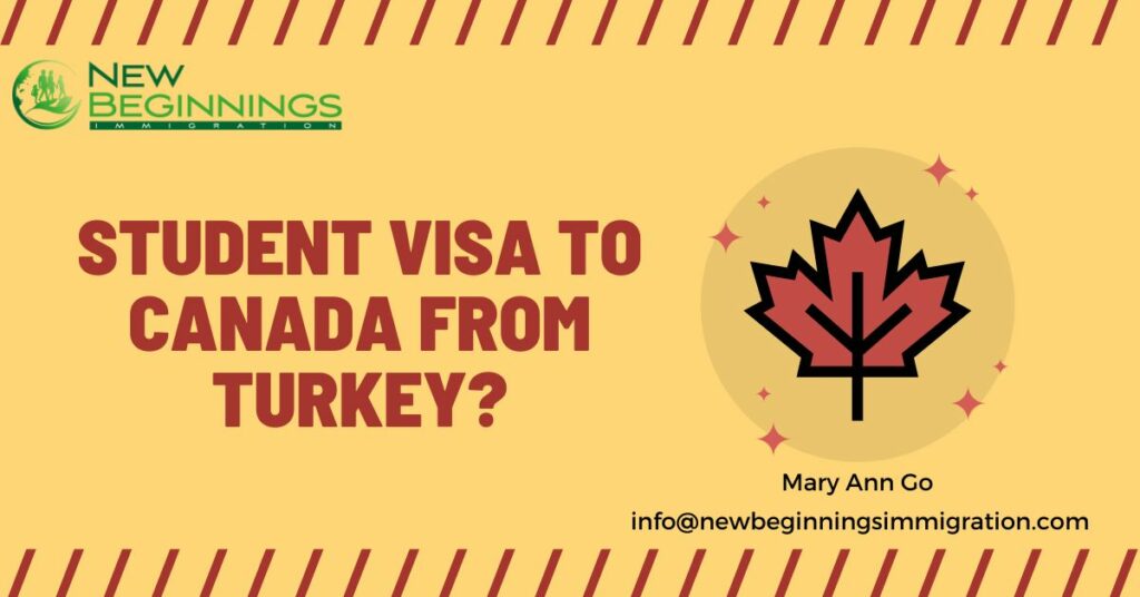 How to get a student visa to Canada from Turkey?