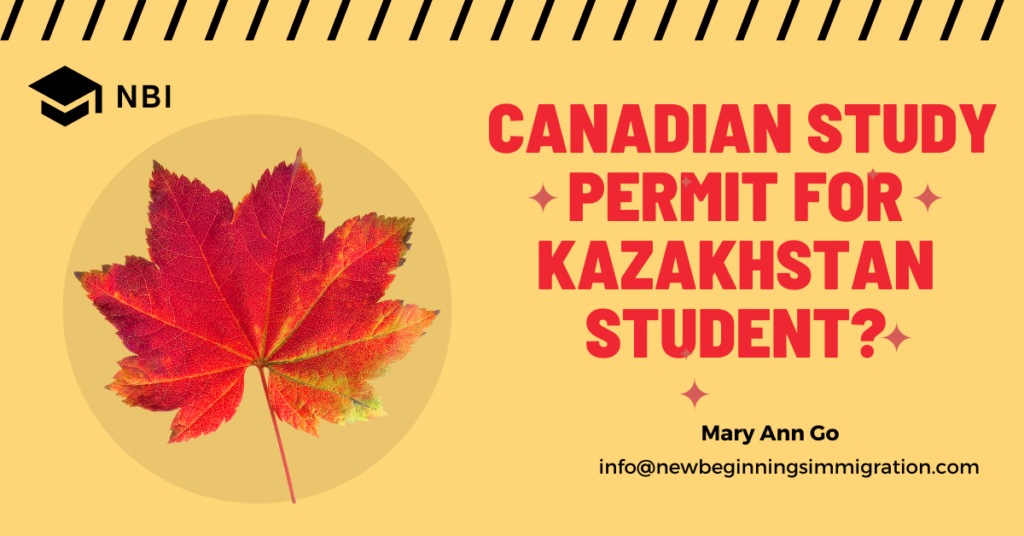 How Do I Get A Canadian Study Permit As a Kazakhstan Student?