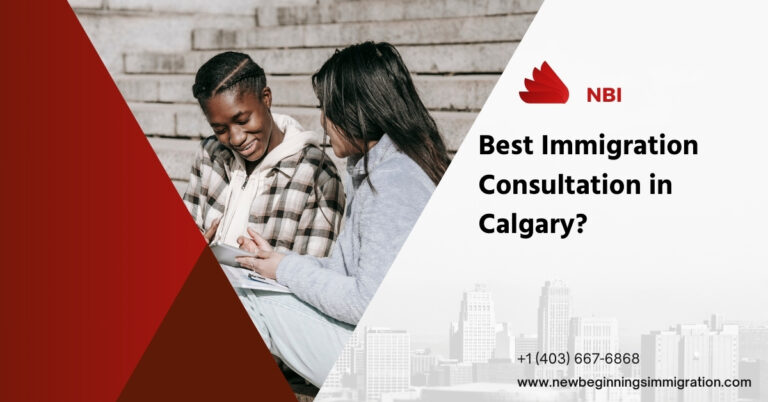 How to Find the Best Immigration Consultation in Calgary?